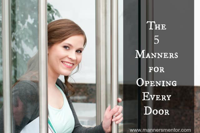 The Five Manners for Opening Every Door - www.mannersmentor.com